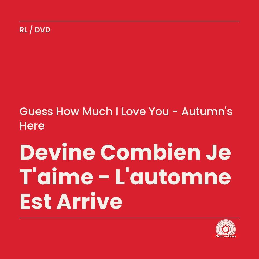 Guess How Much I Love You - Autumn'S Here – Devine Combien Je T'aimé - L'automne Est Arrive (DVD, VF/EN)
