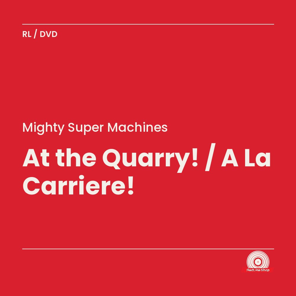 Mighty Super Machines – At the Quarry! / A La Carriere! (DVD, VF/EN)