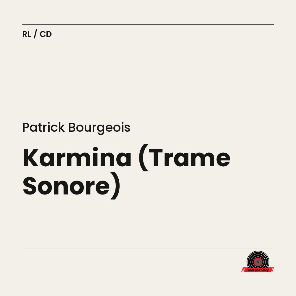Patrick Bourgeois – Karmina (Trame Sonore) (CD, VF)