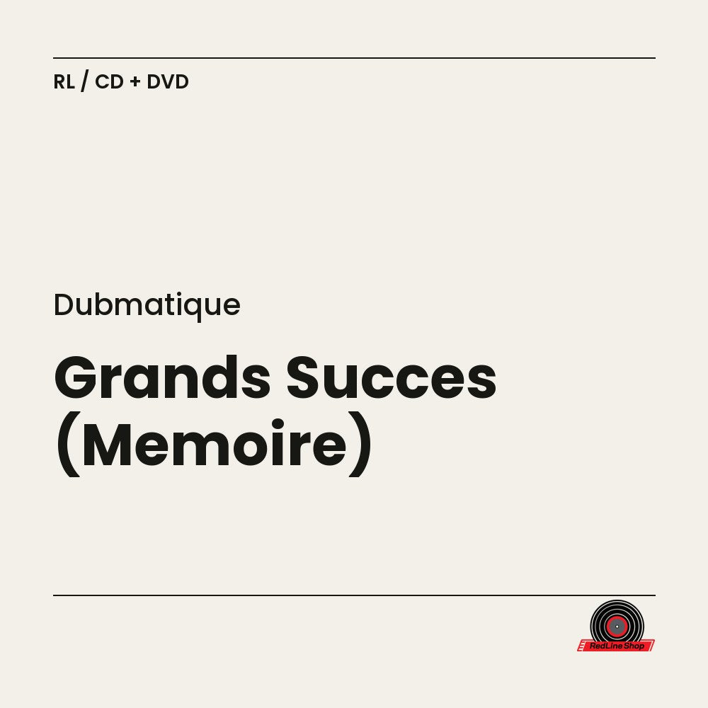Dubmatique – Grands Succès (Mémoire) (2-disc CD + DVD, VF)
