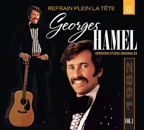 Georges Hamel – Refrain Plein La Tête (CD, VF)