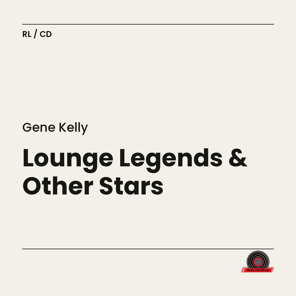 Gene Kelly – Lounge Legends & Other Stars (CD, EN)