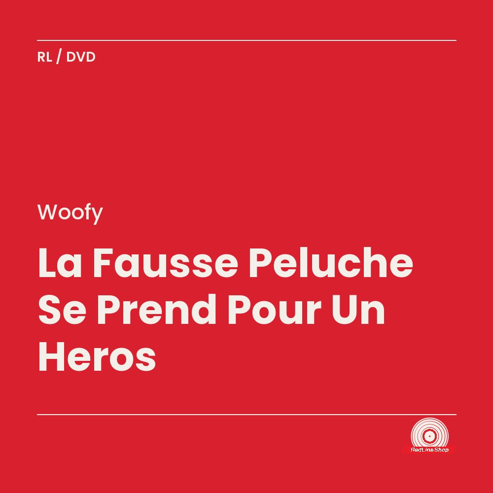Woofy – La Fausse Peluche Se Prend Pour Un Héros (DVD, VF)