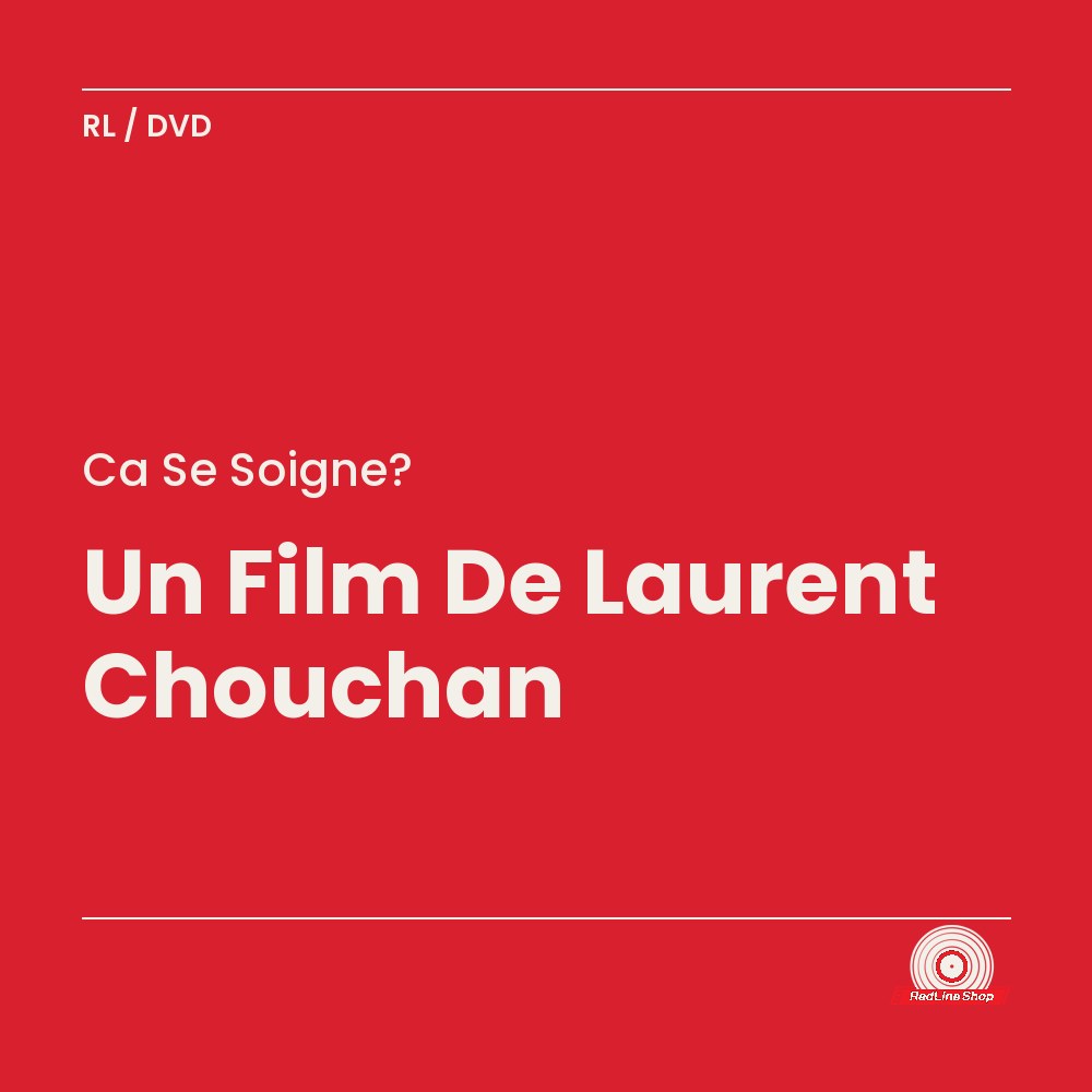 Ça Se Soigne? – Un Film De Laurent Chouchan (DVD, VF)