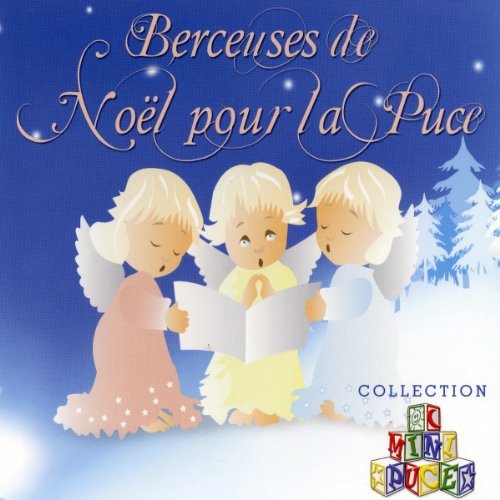 Collection Mini-Puce – Berceuse De Noël Pour La Puce (CD, VF)