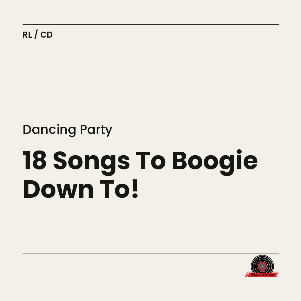 Dancing Party – 18 Songs To Boogie Down To! (CD, EN)