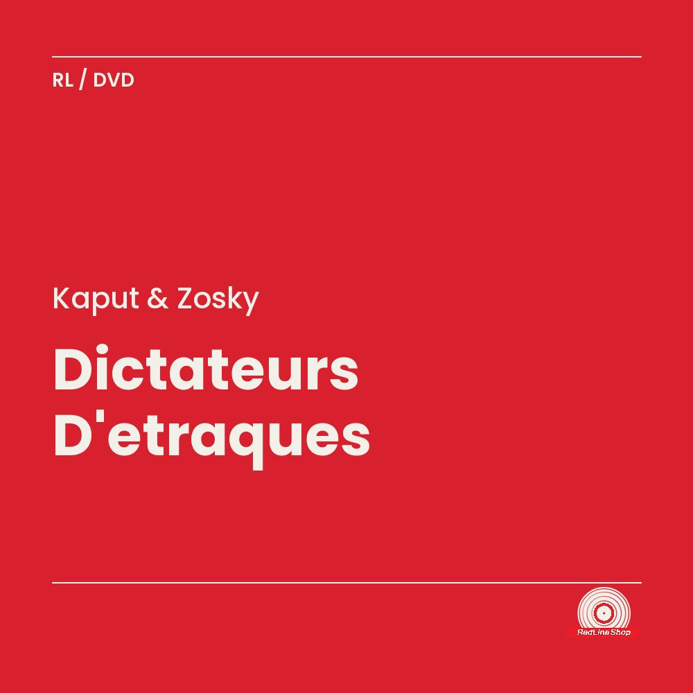Kaput & Zosky – Dictateurs D'etraques (DVD, VF)