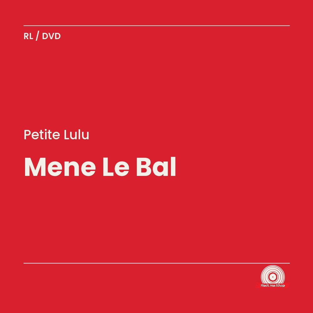 Petite Lulu – Mene Le Bal (DVD, VF)