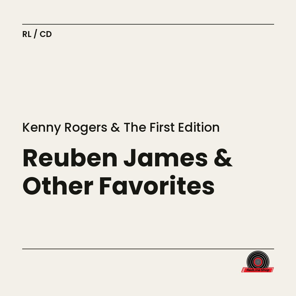Kenny Rogers & the First Edition – Reuben James & Other Favorites (CD, EN)
