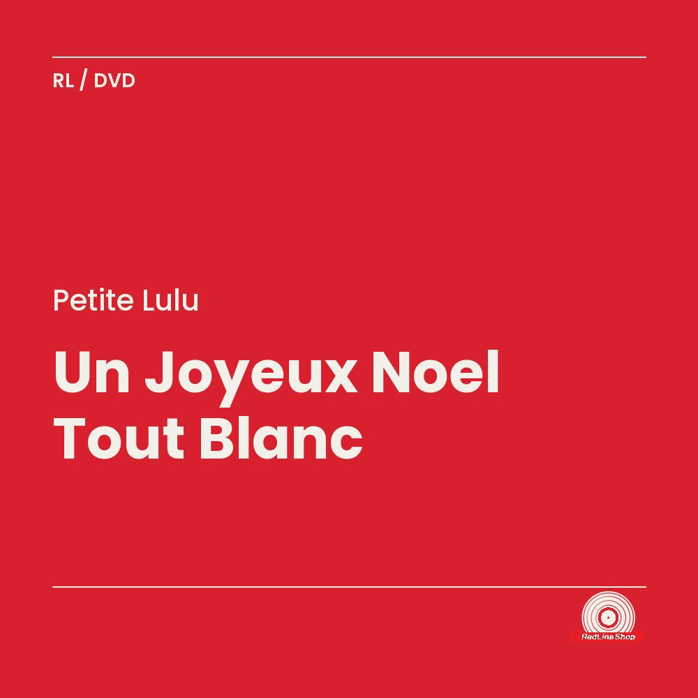 Petite Lulu – Un Joyeux Noël Tout Blanc (DVD, VF)