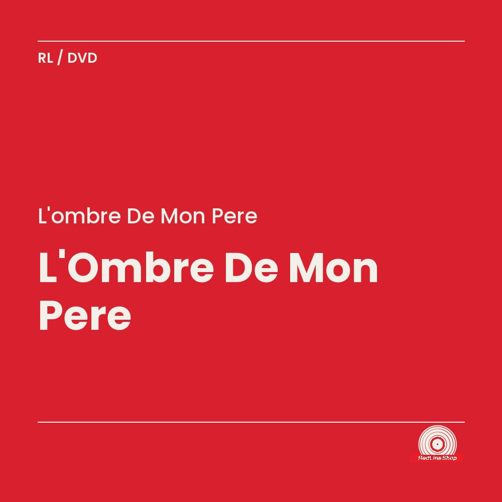 L'Ombre de Mon Père (DVD, VF)