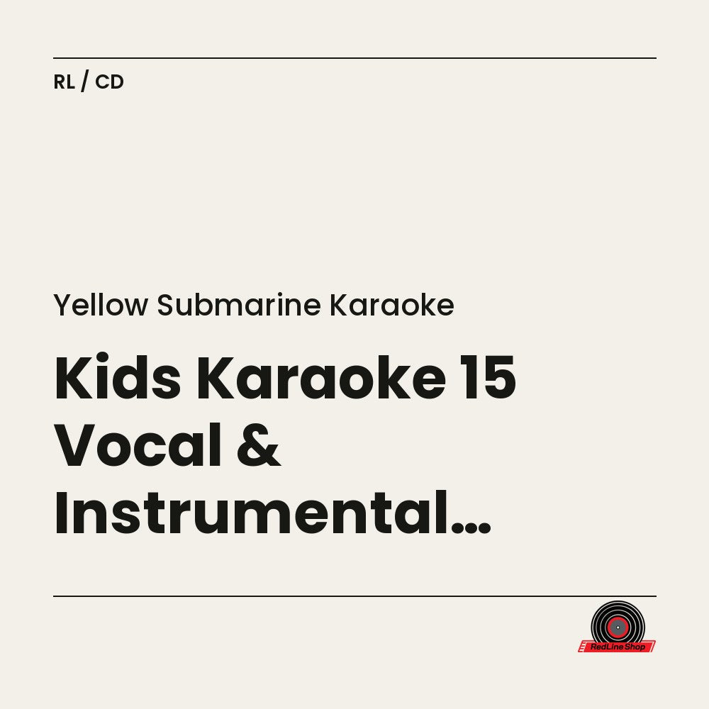 Yellow Submarine Karaoke – Kids Karaoke 15 Vocal & Instrumental Songs! (CD, EN)