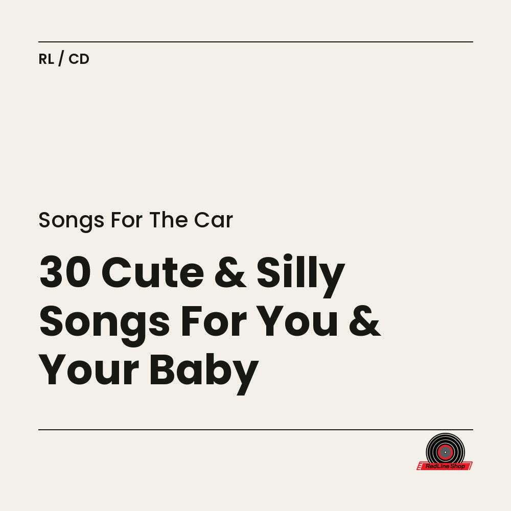 Songs For the Car – 30 Cute & Silly Songs For You & Your Baby (CD, EN)
