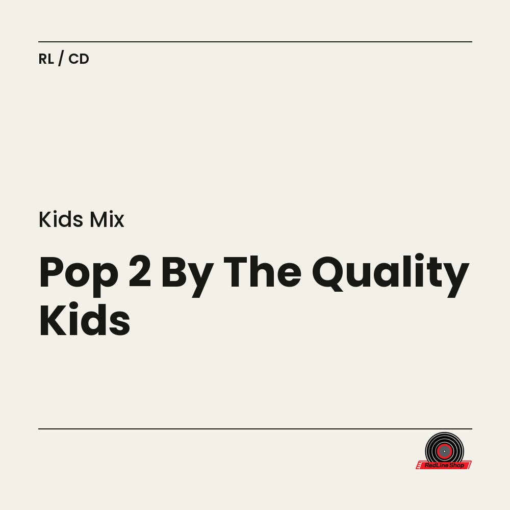 Kids Mix – Pop 2 By The Quality Kids (CD, EN)