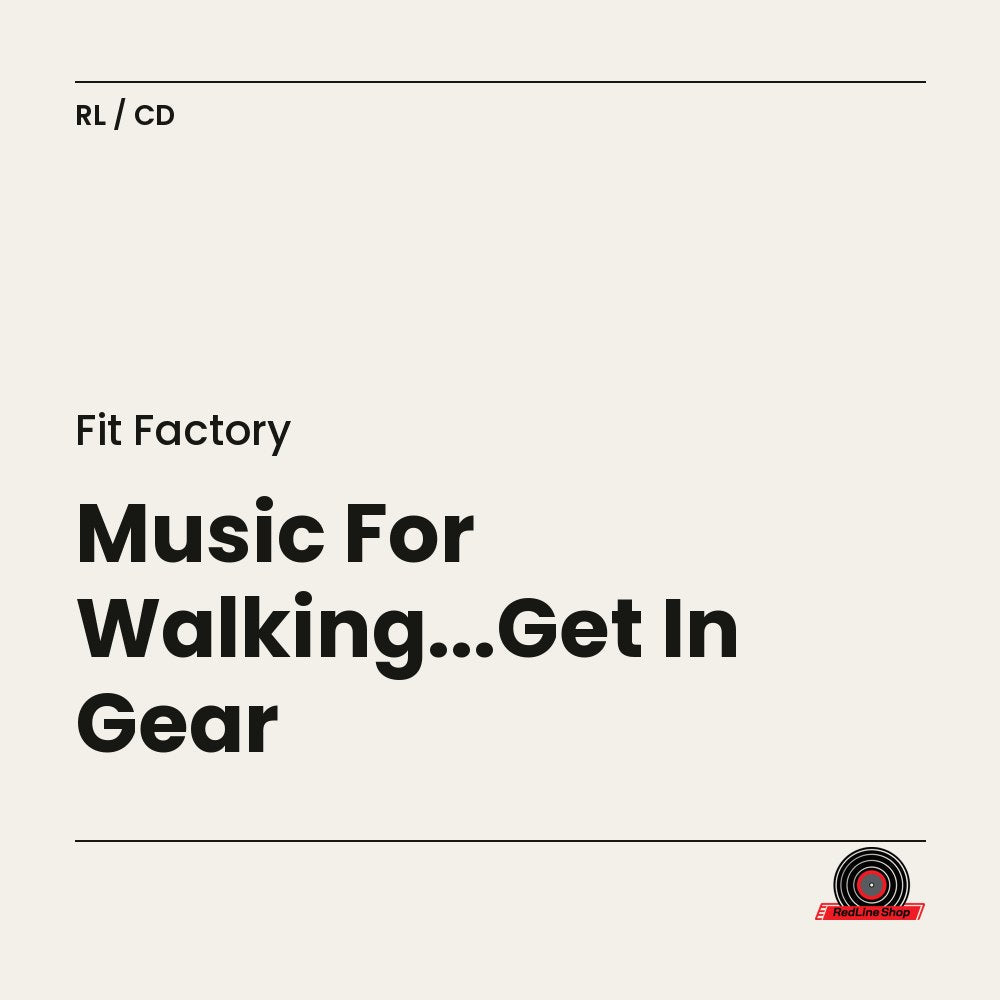 Fit Factory – Music For Walking...Get In Gear (CD, EN)