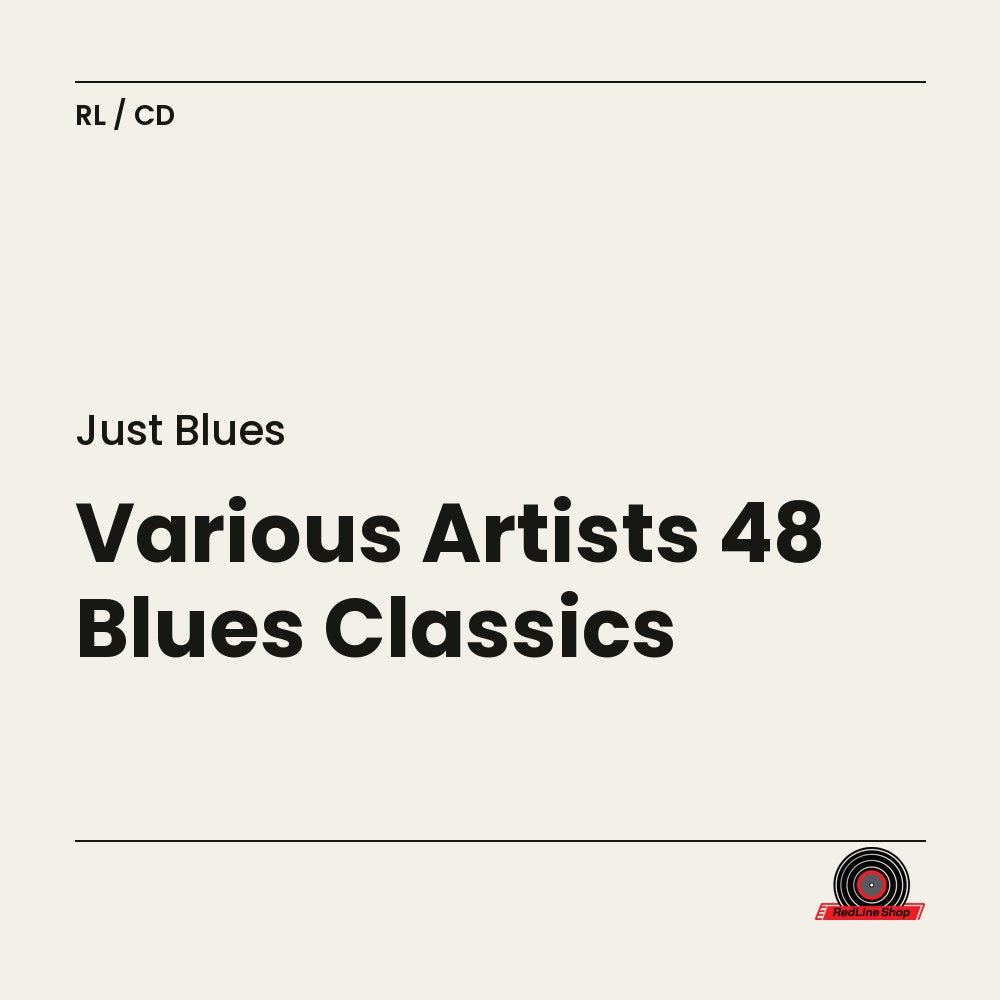Just Blues – Various Artists 48 Blues Classics (4-disc CD, EN)