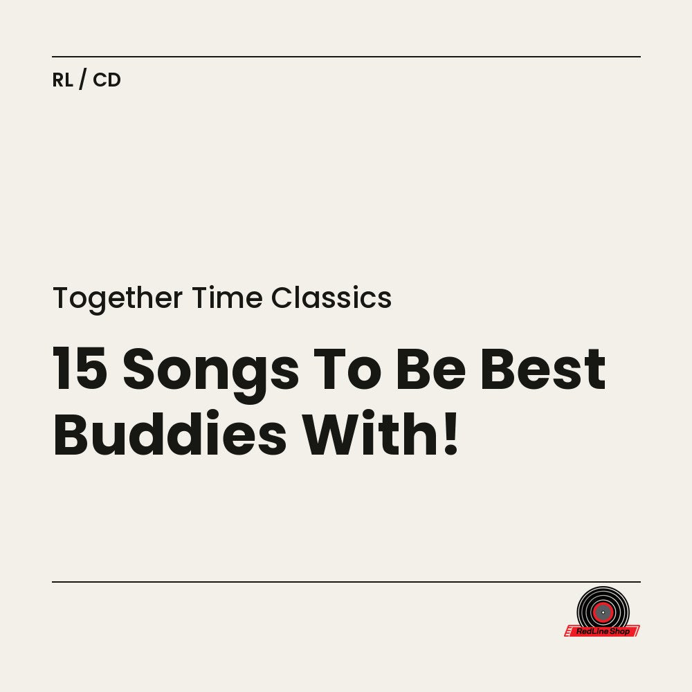 Together Time Classics – 15 Songs To Be Best Buddies With! (CD, EN)