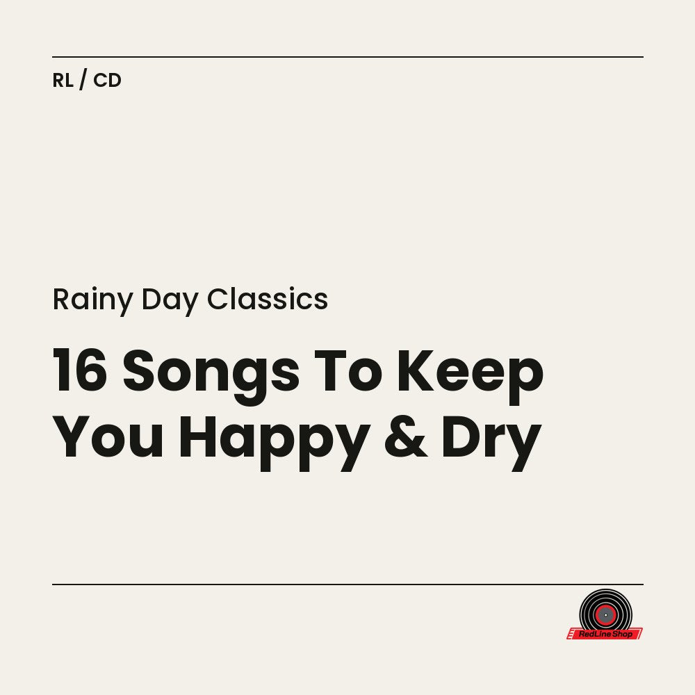 Rainy Day Classics – 16 Songs To Keep You Happy & Dry (CD, EN)