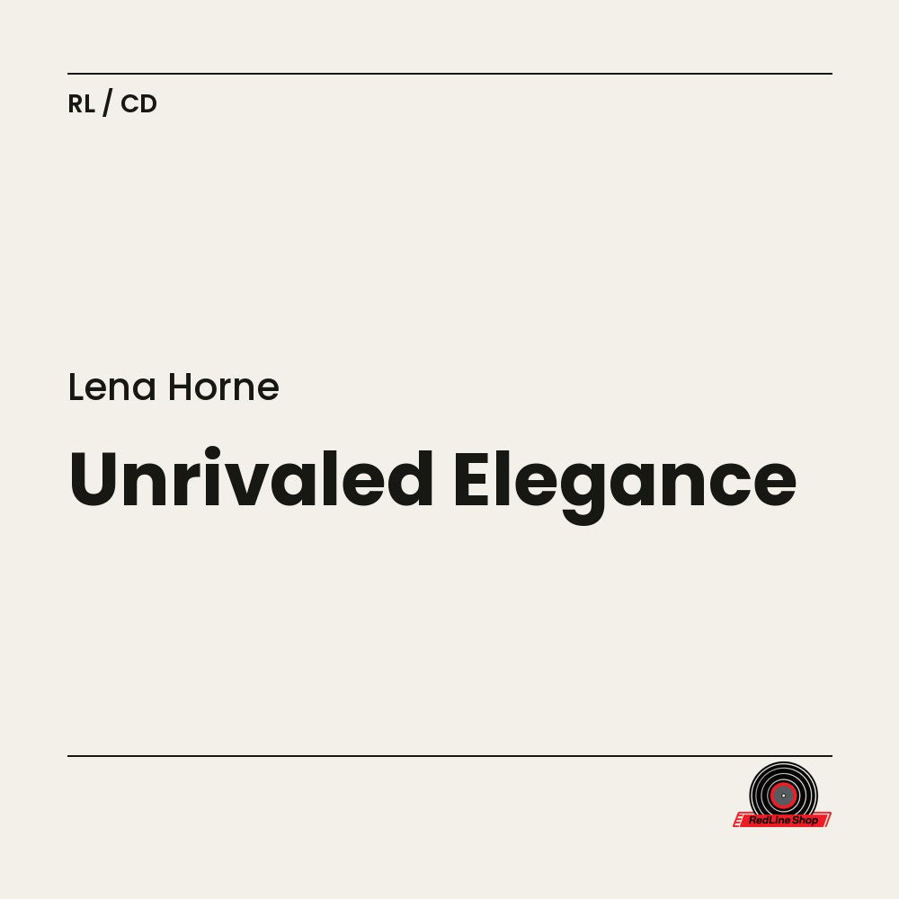 Lena Horne – Unrivaled Elegance (CD, EN)