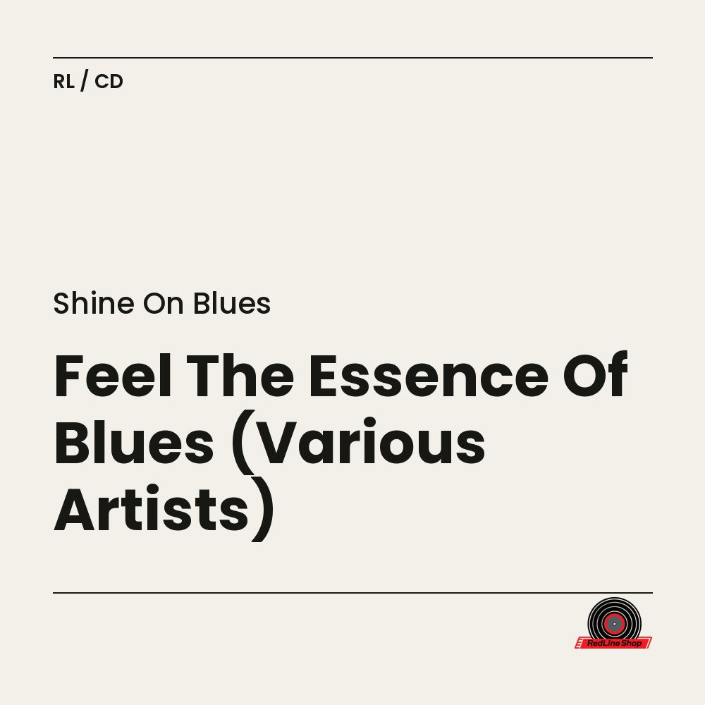 Shine On Blues – Feel The Essence Of Blues (Various Artists) (CD, EN)