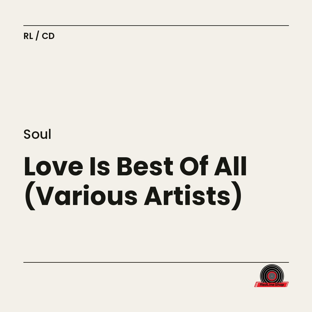 Soul – Love Is Best Of All (Various Artists) (CD, EN)
