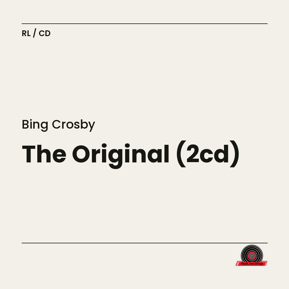 Bing Crosby – The Original (2-disc CD, EN)