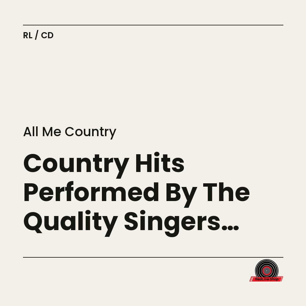 All Me Country – Country Hits Performed By The Quality Singers (2-disc CD, EN)