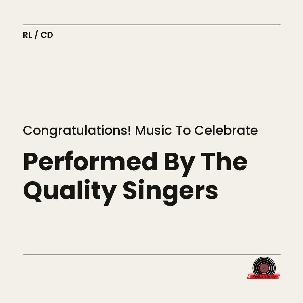 Congratulations! Music To Celebrate – Performed By The Quality Singers (CD, EN)