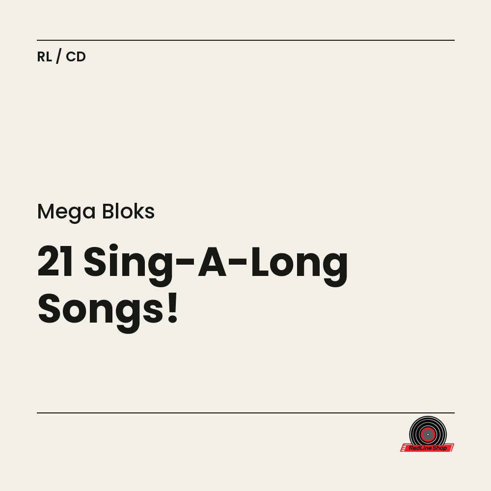 Mega Bloks – 21 Sing-A-Long Songs! (CD, EN)