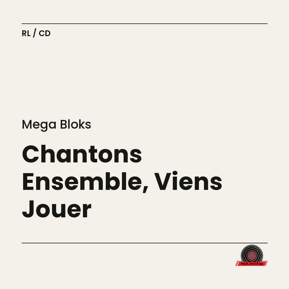 Mega Bloks – Chantons Ensemble, Viens Jouer (CD, EN)