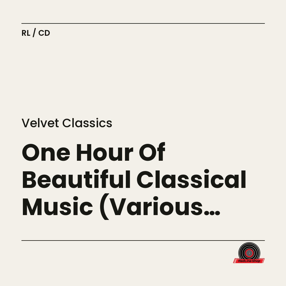 Velvet Classics – One Hour Of Beautiful Classical Music (Various Artists) (CD, EN)