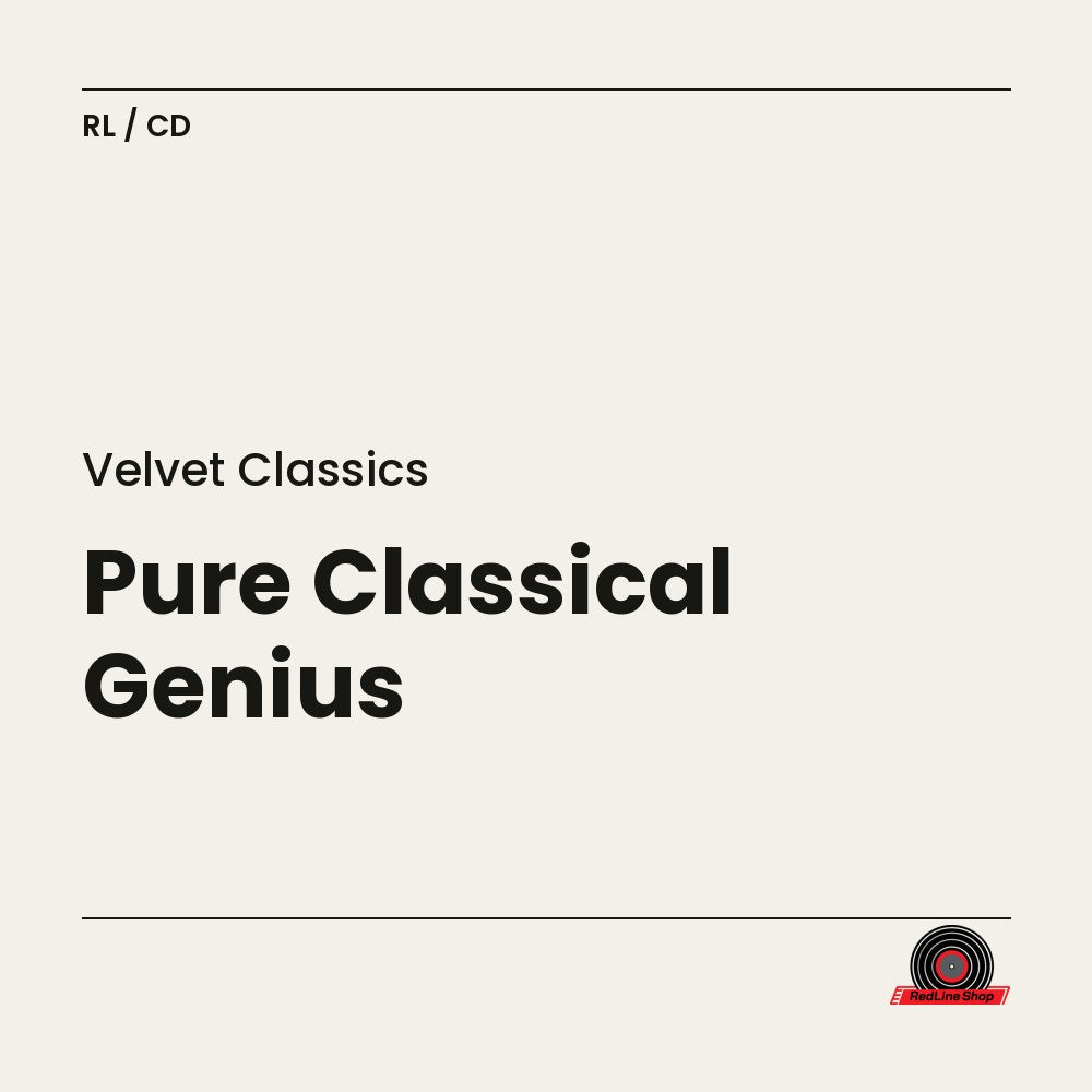 Velvet Classics – Pure Classical Genius (CD, EN)