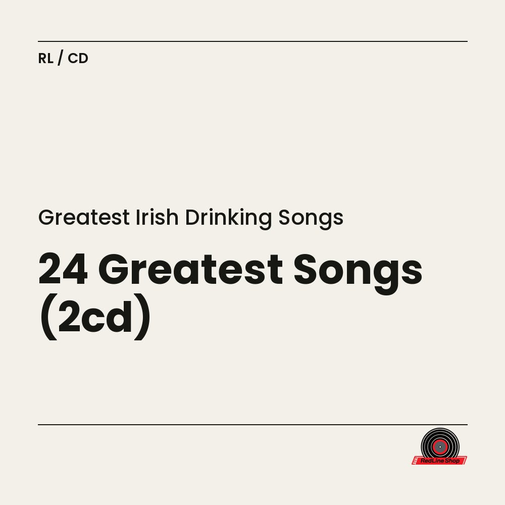 Greatest Irish Drinking Songs – 24 Greatest Songs (2-disc CD, EN)