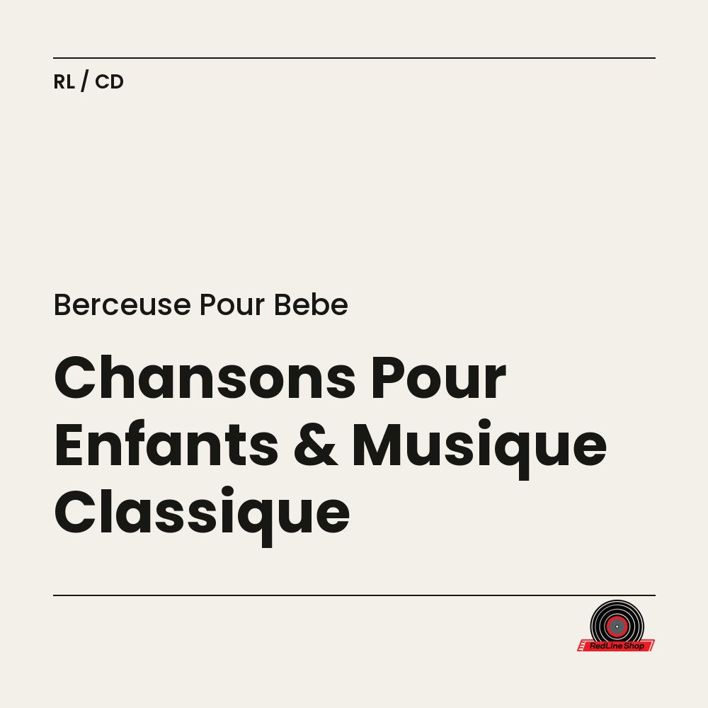 Berceuse pour Bebe – Chansons Pour Enfants & Musique Classique (CD, EN)