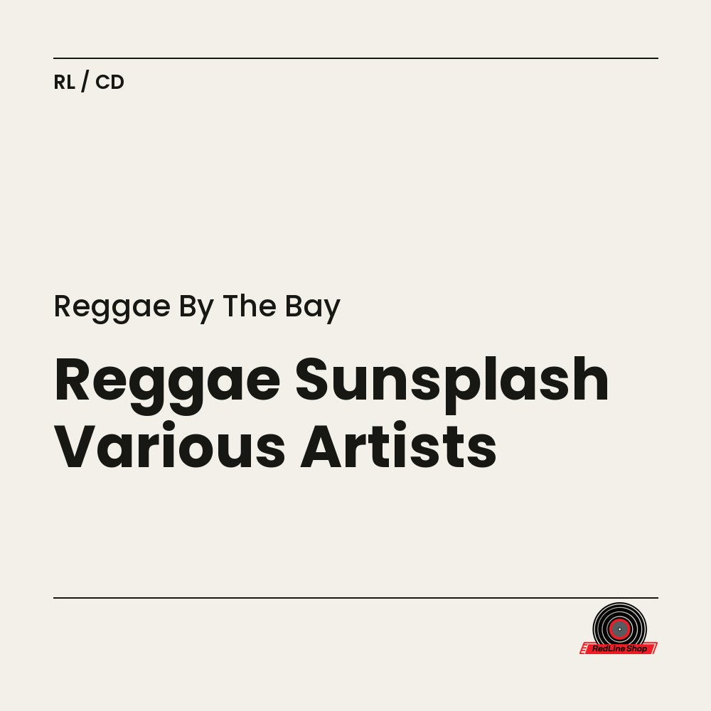 Reggae By the Bay – Reggae Sunsplash Various Artists (CD, EN)