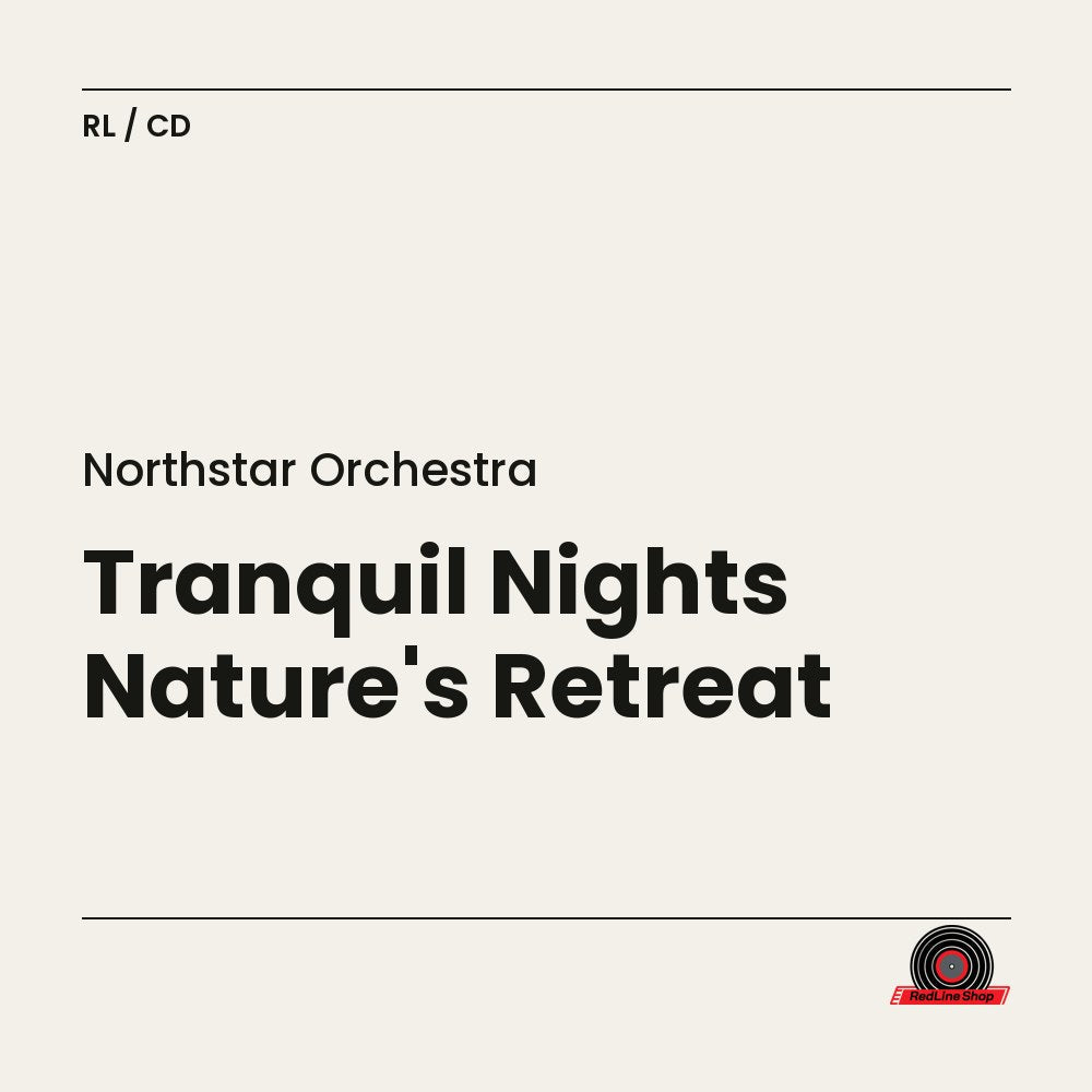 Northstar Orchestra – Tranquil Nights Nature's Retreat (CD, EN)