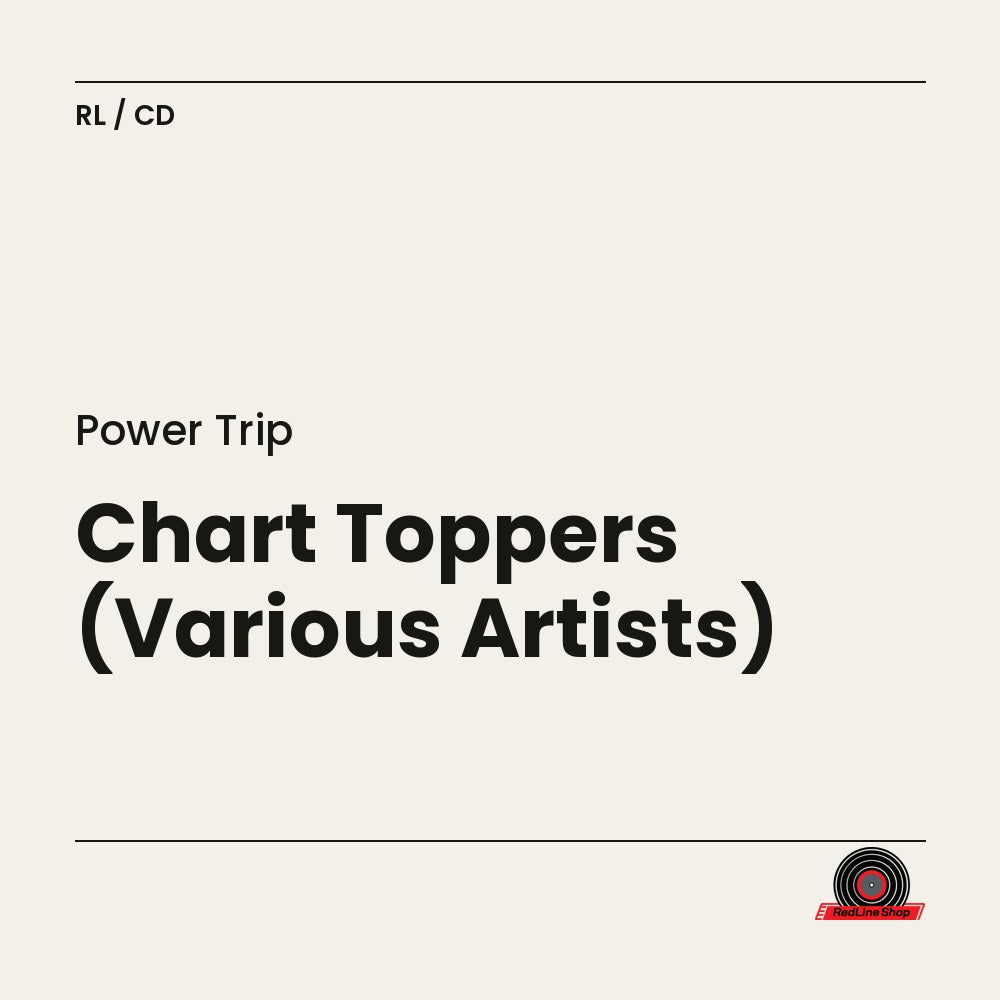 Power Trip – Chart Toppers (Various Artists) (CD, EN)