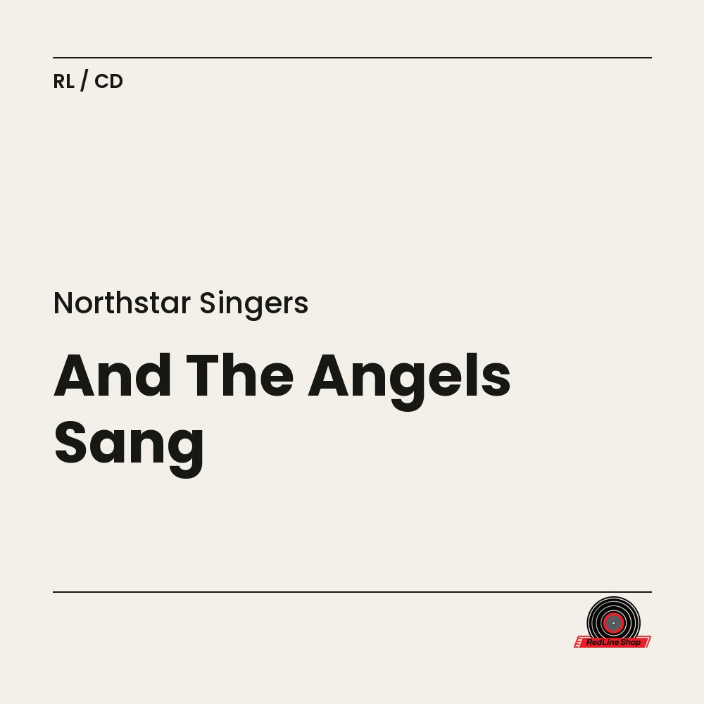 Northstar Singers – And The Angels Sang (CD, EN)