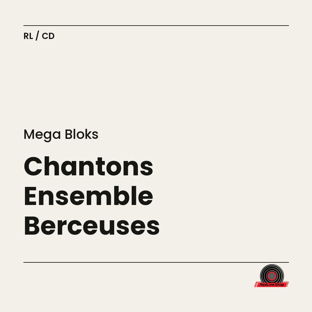 Mega Bloks – Chantons Ensemble Berceuses (CD, EN)