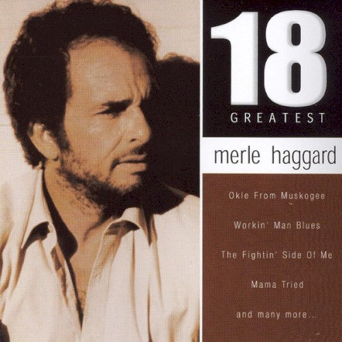 Merle Haggard – 18 Greatest Hits (CD, EN)