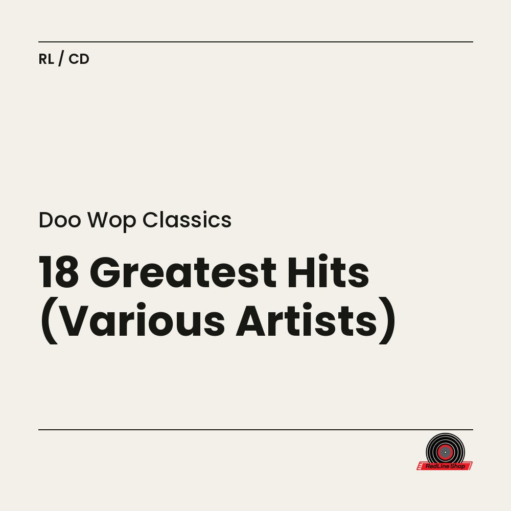 Doo Wop Classics – 18 Greatest Hits (Various Artists) (CD, EN)