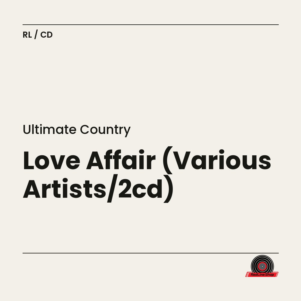 Ultimate Country – Love Affair (Various Artists/2cd) (2-disc CD, EN)