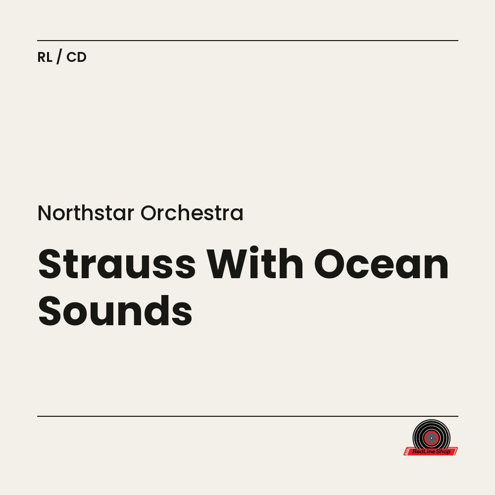 Northstar Orchestra – Strauss With Ocean Sounds (CD, EN)