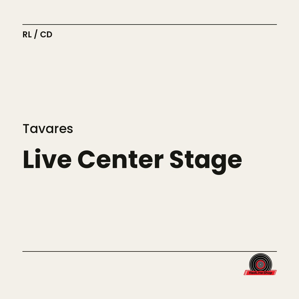 Tavares – Live Center Stage (CD, EN)