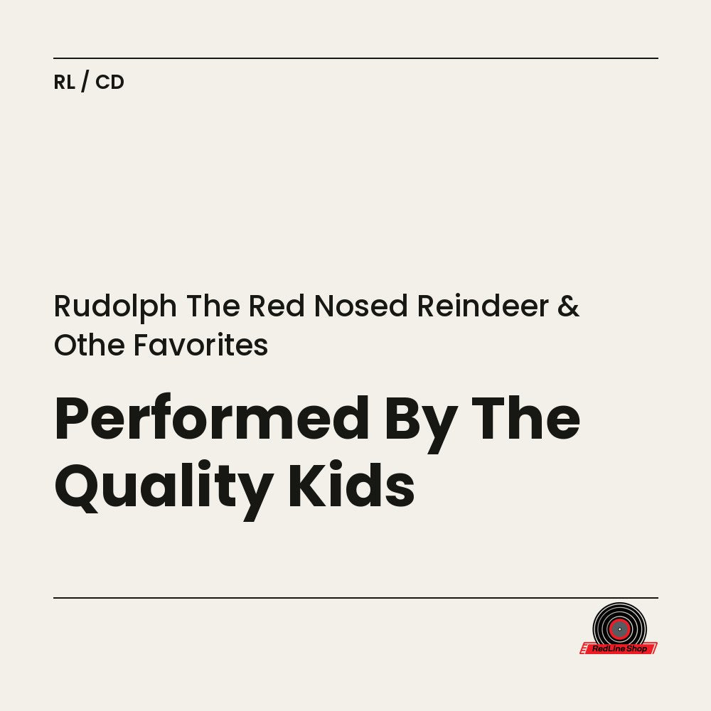 Rudolph the Red Nosed Reindeer & Othe Favorites – Performed By The Quality Kids (CD, EN)