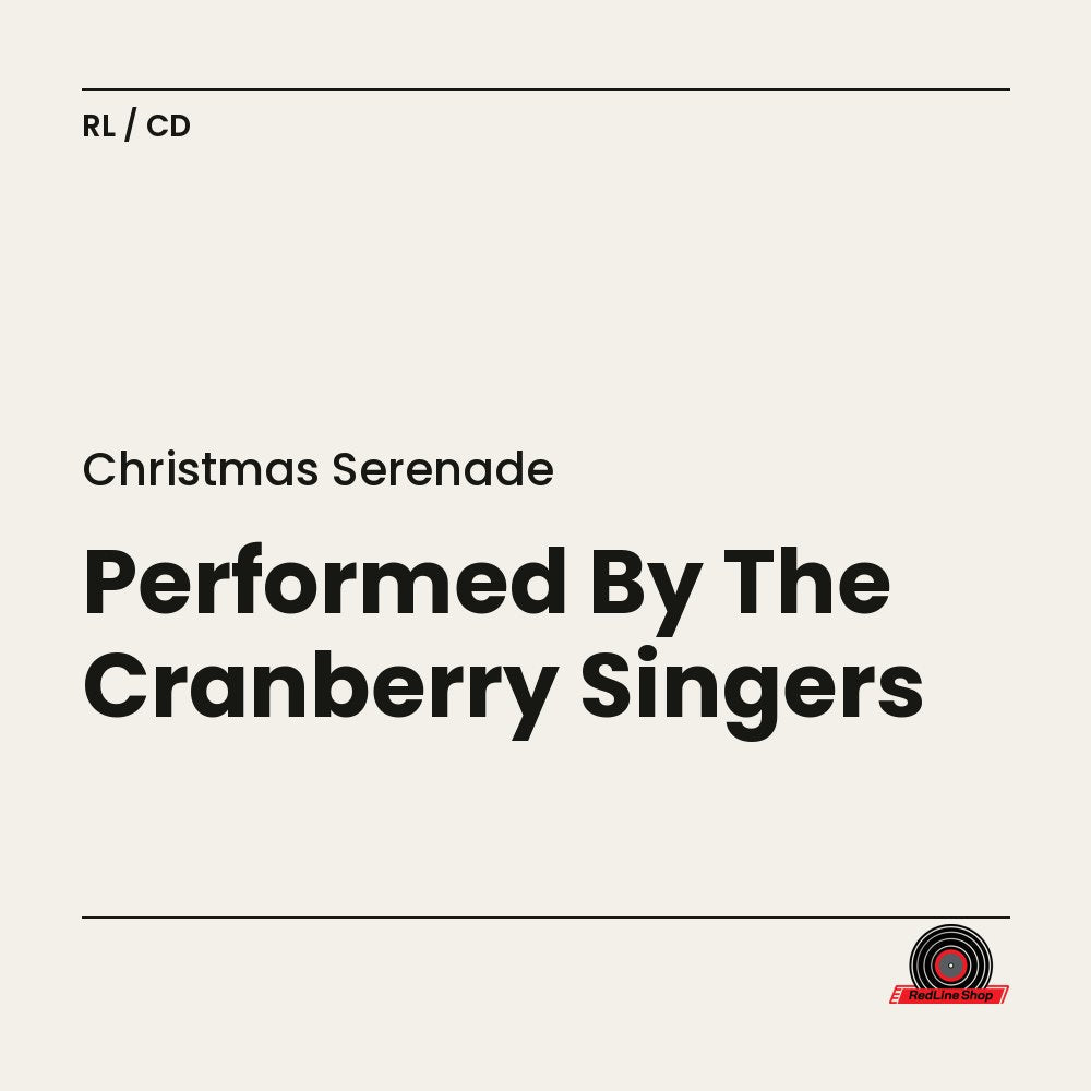 Christmas Serenade – Performed By The Cranberry Singers (CD, EN)