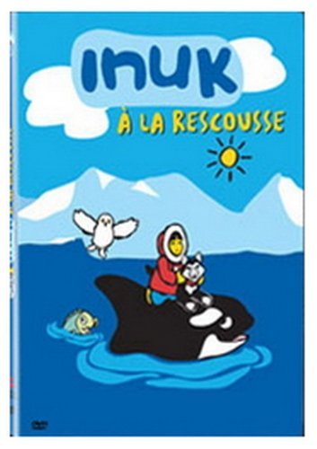 Inuk – A La Rescousse (English/French) (DVD, VF/EN)