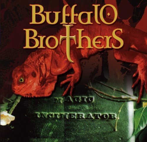 Buffalo Brothers – Magic Incinerator (CD, EN)