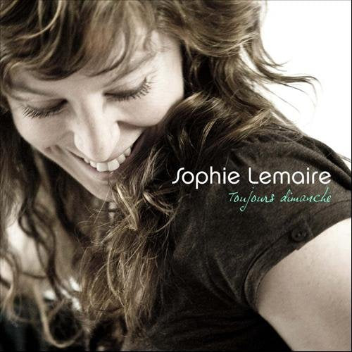 Sophie Lemaire – Toujours Dimanche (CD, VF)