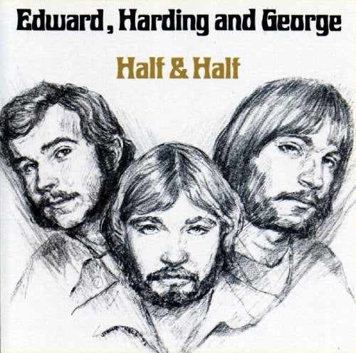 Edward, Harding & George – Half & Half (CD, EN)